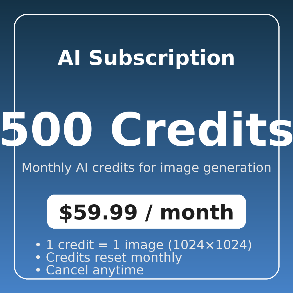 AI Subscription – 500 Credits (Monthly)